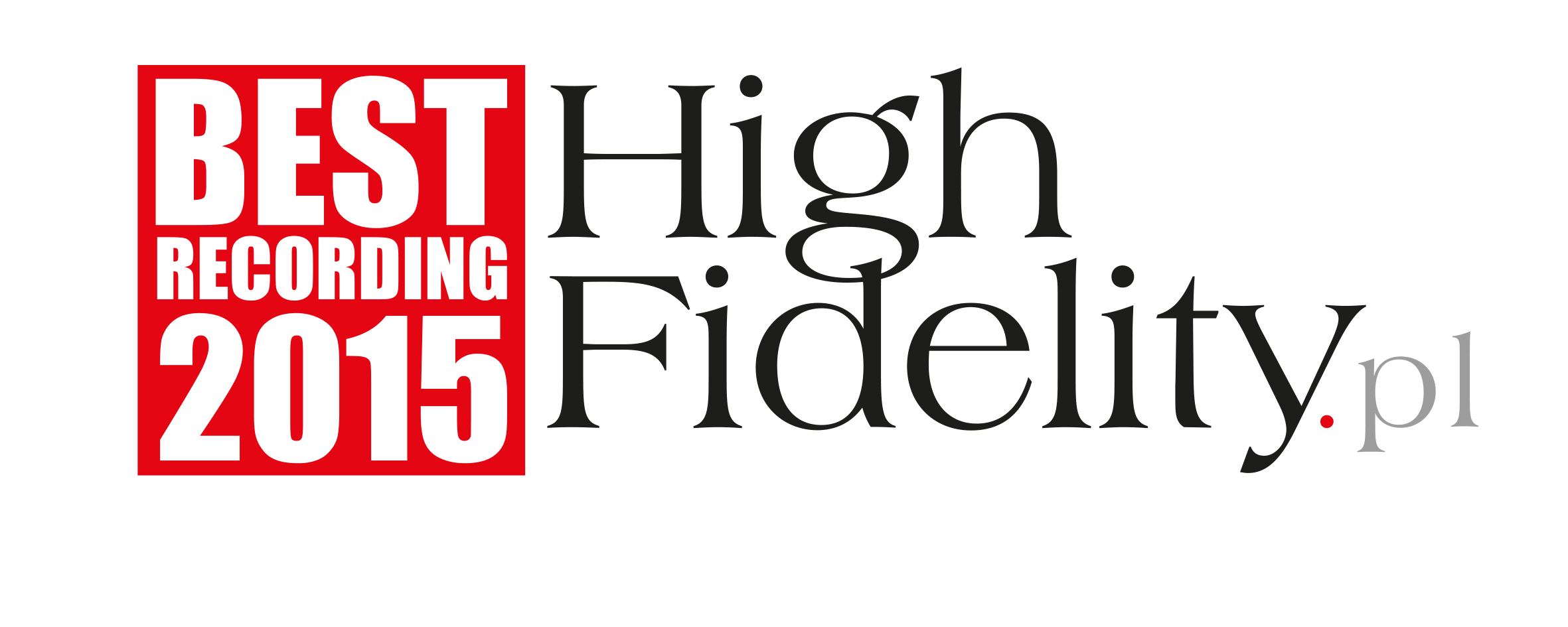 High Fidelity Best <br>Recording 2015