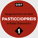 Ausgezeichnet mit <br>dem Pasticciopreis im <br>Radio Österreich 1
