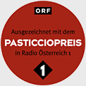 Ausgezeichnet mit dem Pasticciopreis im Radio Österreich 1